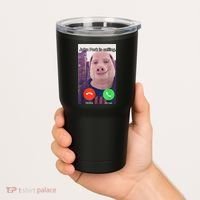 John Pork Is Calling Funny Answer Call Phone Tumbler thumb 2