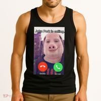 John Pork Is Calling Funny Answer Call Phone Tank Top thumb 3