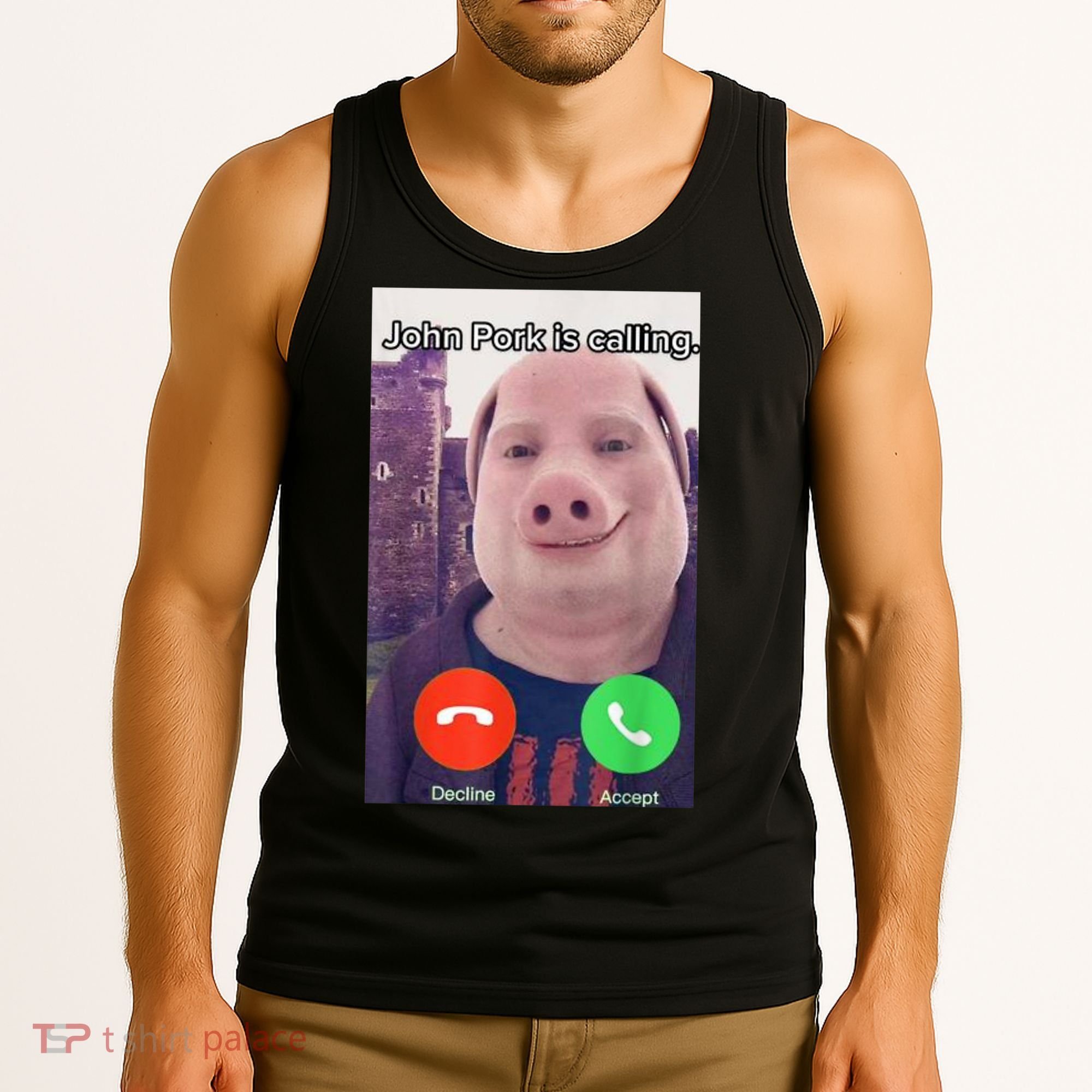 John Pork Is Calling Funny Answer Call Phone Tank Top