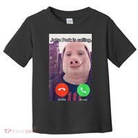 John Pork Is Calling Funny Answer Call Phone Toddler T-Shirt thumb 0
