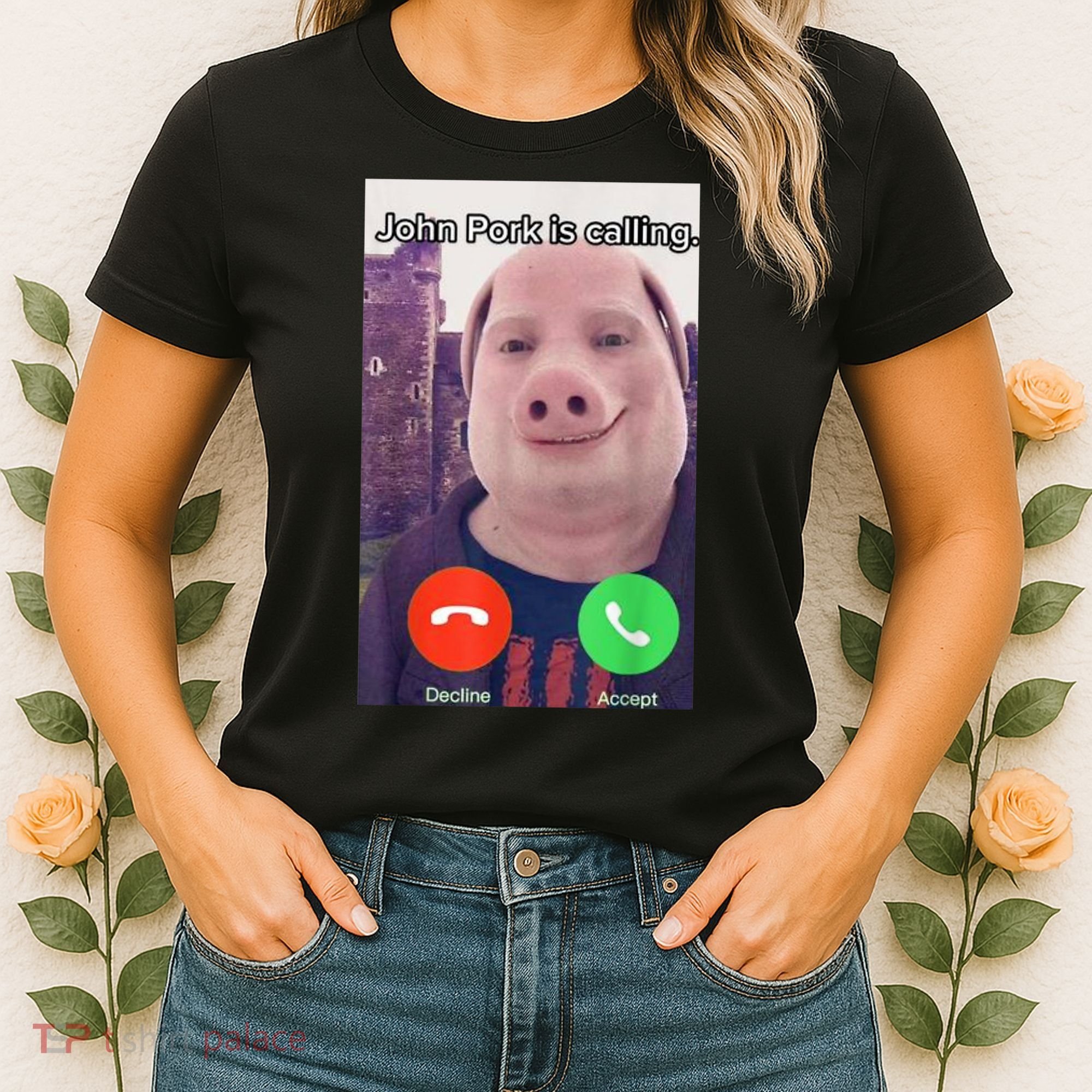 John Pork Is Calling Funny Answer Call Phone Women's T-Shirt