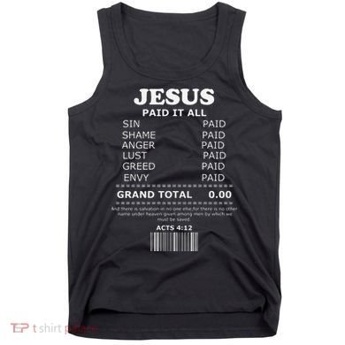 Jesus Paid It All Receipt Tank Top