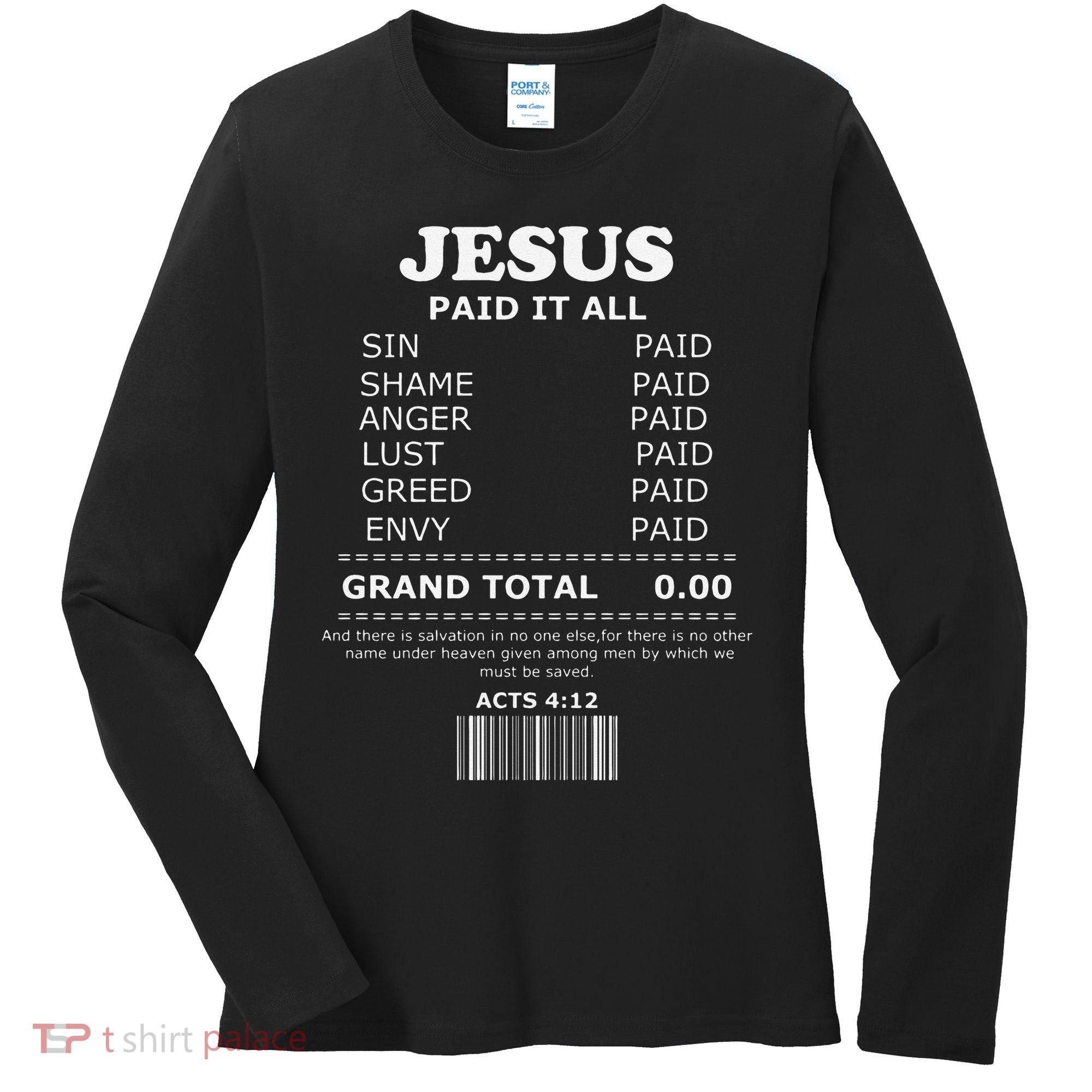 Jesus Paid It All Receipt Women's Long Sleeve Shirt