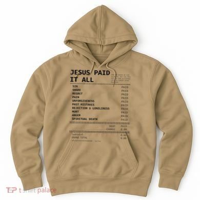 Jesus Paid It All Hoodie