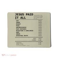 Jesus Paid It All Mousepad thumb 0