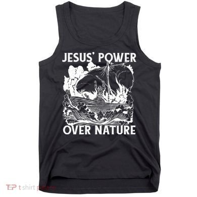 Jesus's Power Over Nature Tank Top