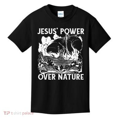 Jesus's Power Over Nature Kids T-Shirt