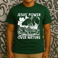 Jesus's Power Over Nature T-Shirt thumb 3