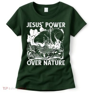 Jesus's Power Over Nature Women's T-Shirt