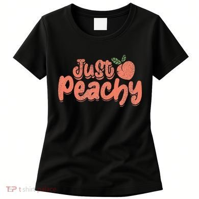 Just Peachy Sassy Summer Loving Peachy Women's T-Shirt