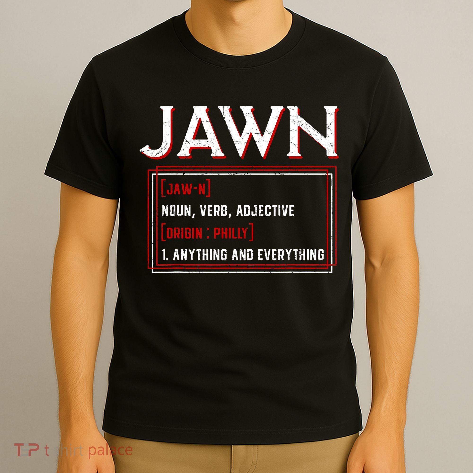 Jawn Philadelphia Slang Philly Resident Hometown Pride T-Shirt