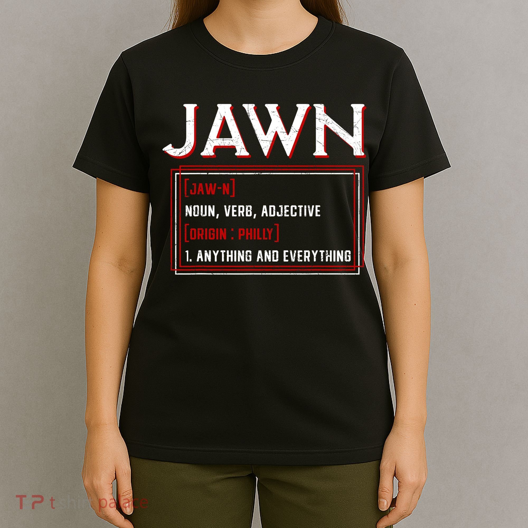Jawn Philadelphia Slang Philly Resident Hometown Pride T-Shirt
