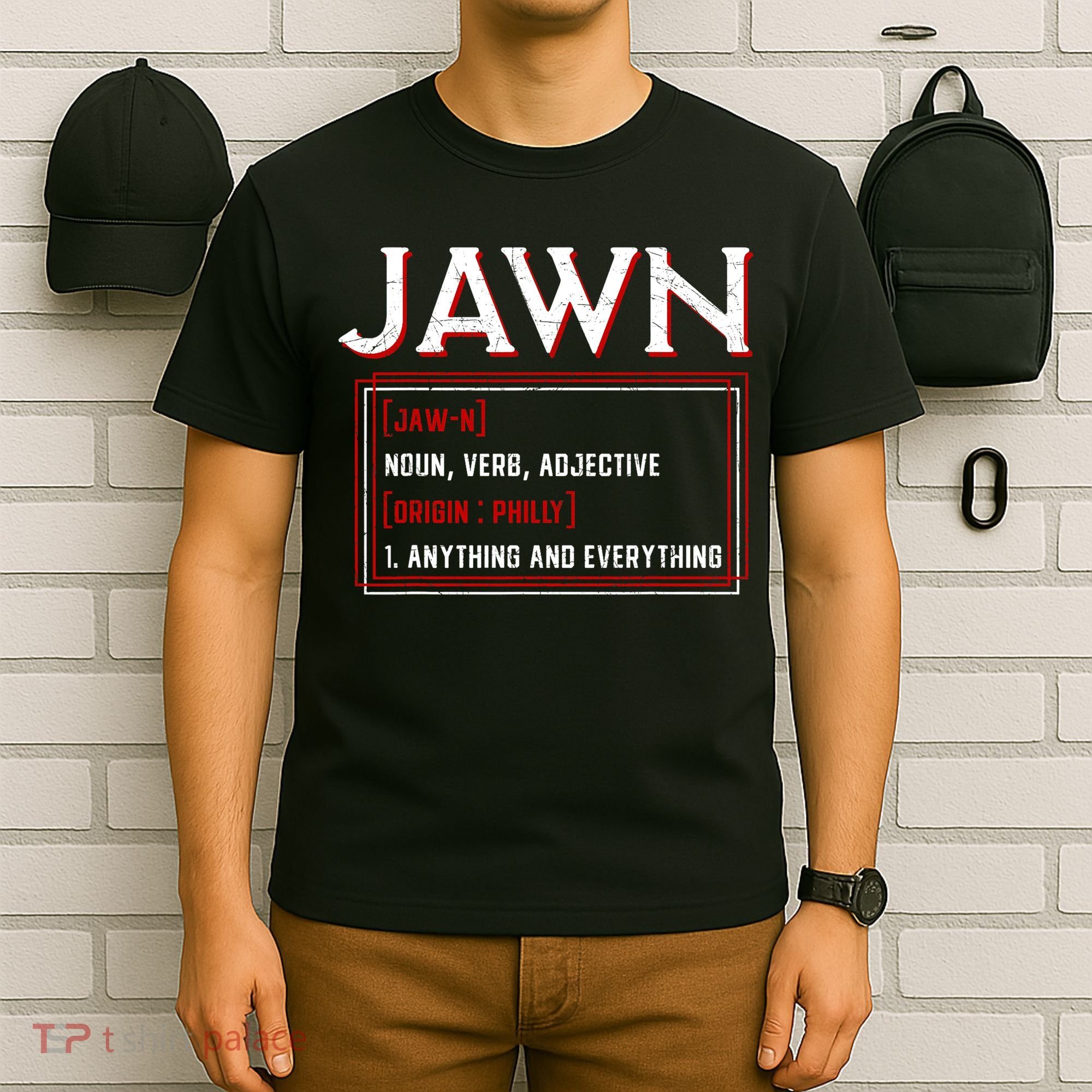 Jawn Philadelphia Slang Philly Resident Hometown Pride T-Shirt