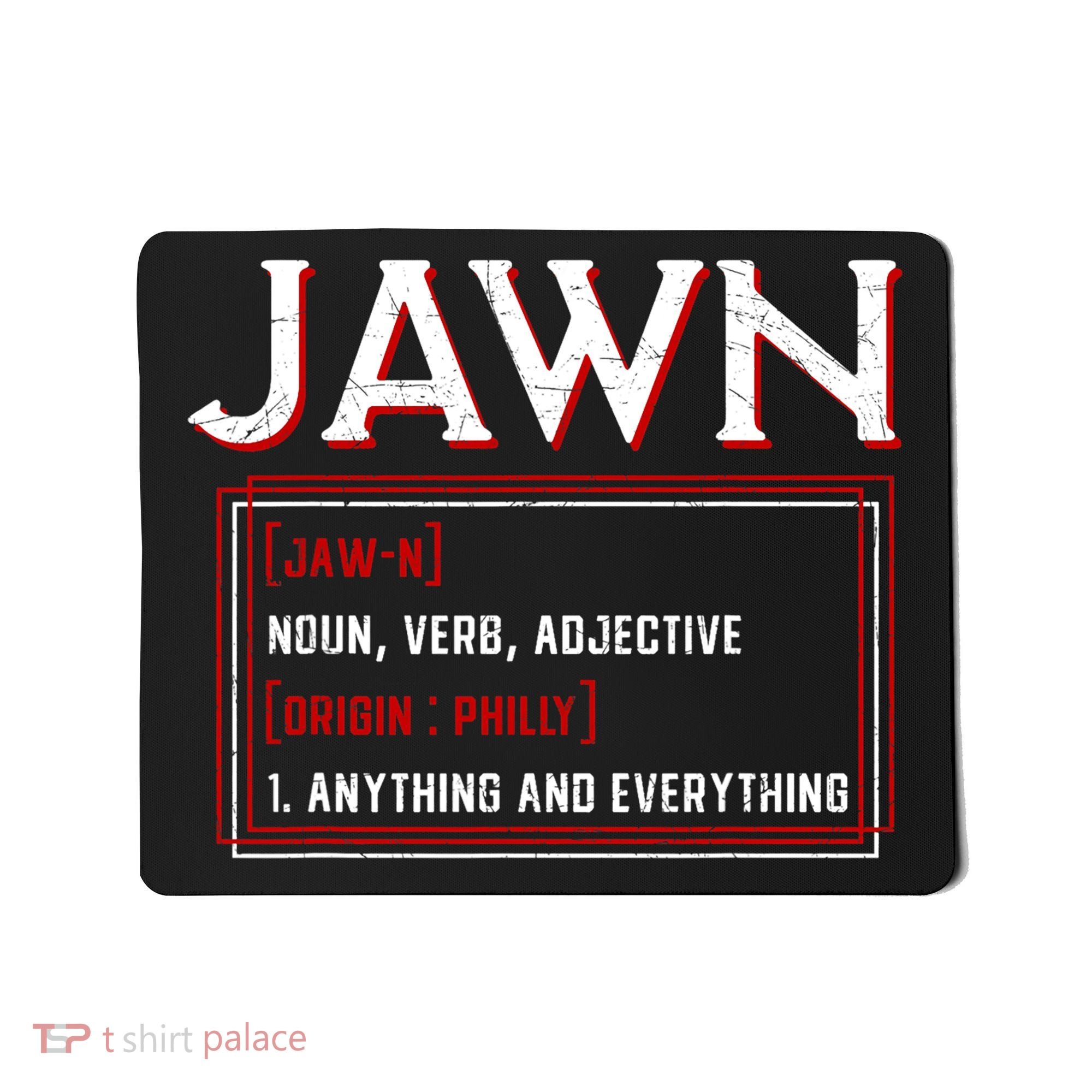 Jawn Philadelphia Slang Philly Resident Hometown Pride Mousepad