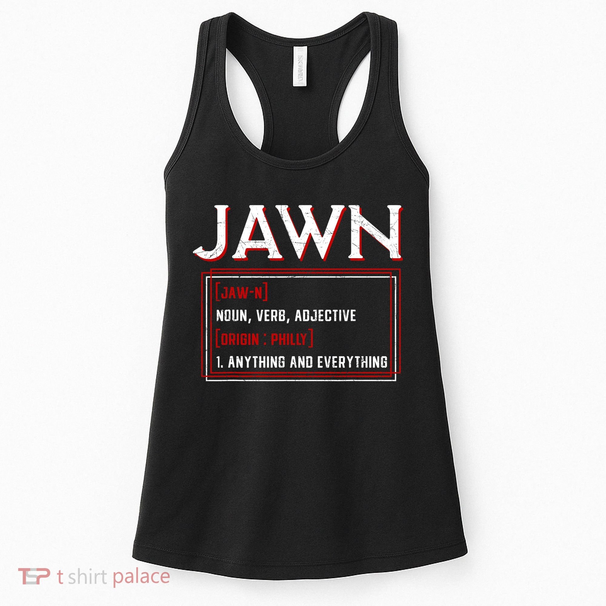 Jawn Philadelphia Slang Philly Resident Hometown Pride Women's Tank Top