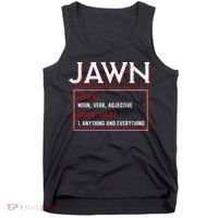 Jawn Philadelphia Slang Philly Resident Hometown Pride Tank Top thumb 0