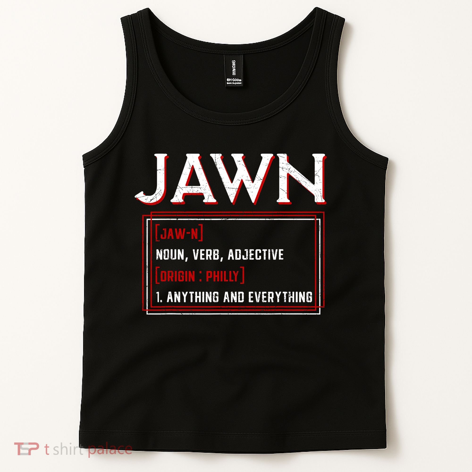 Jawn Philadelphia Slang Philly Resident Hometown Pride Tank Top