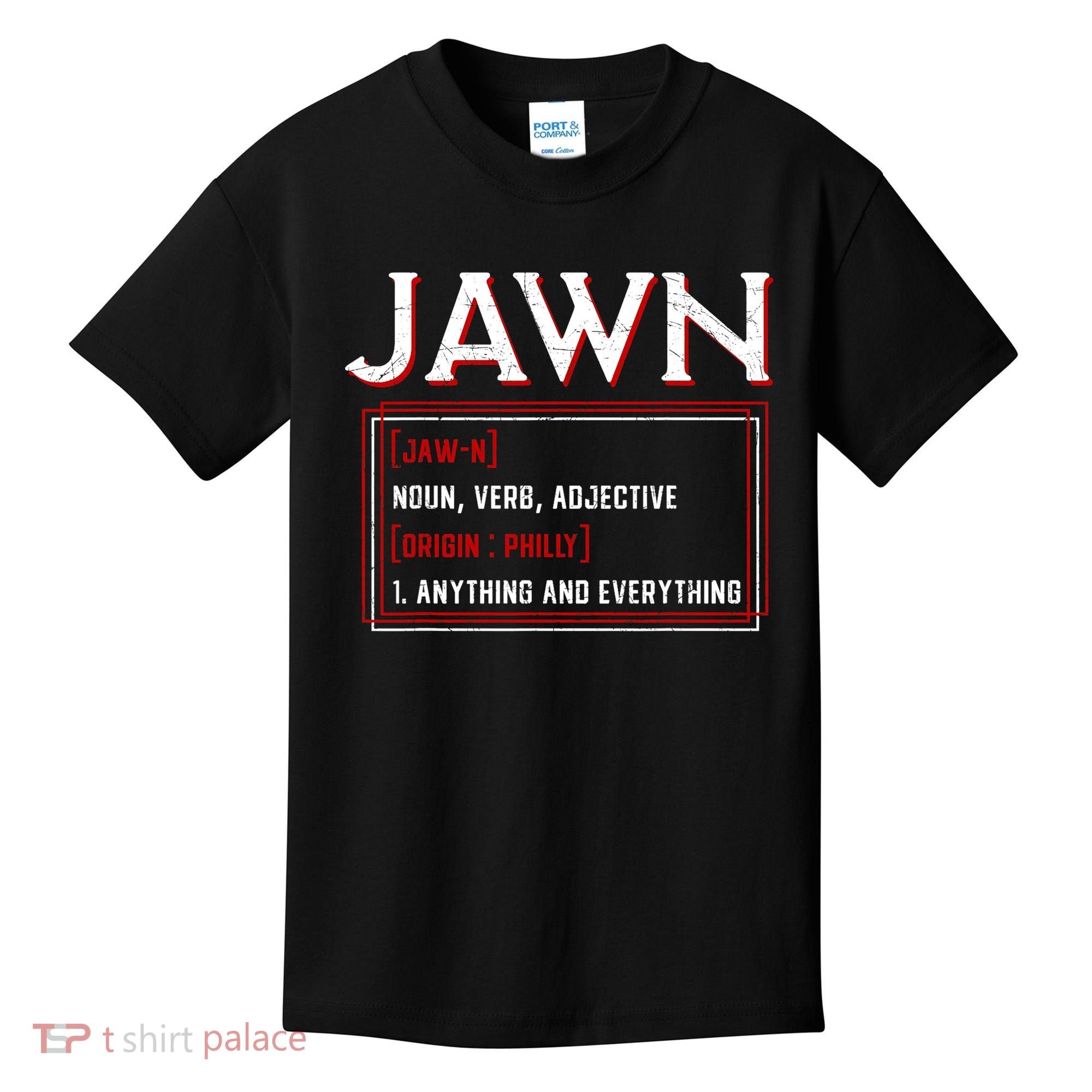 Jawn Philadelphia Slang Philly Resident Hometown Pride Kids T-Shirt