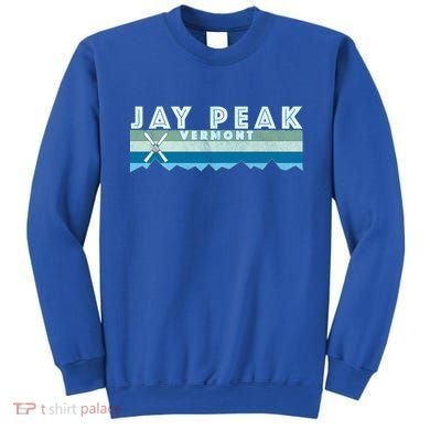 Jay Peak Vermont Ski / Retro Vintage Jay Peak Cool Gift Sweatshirt