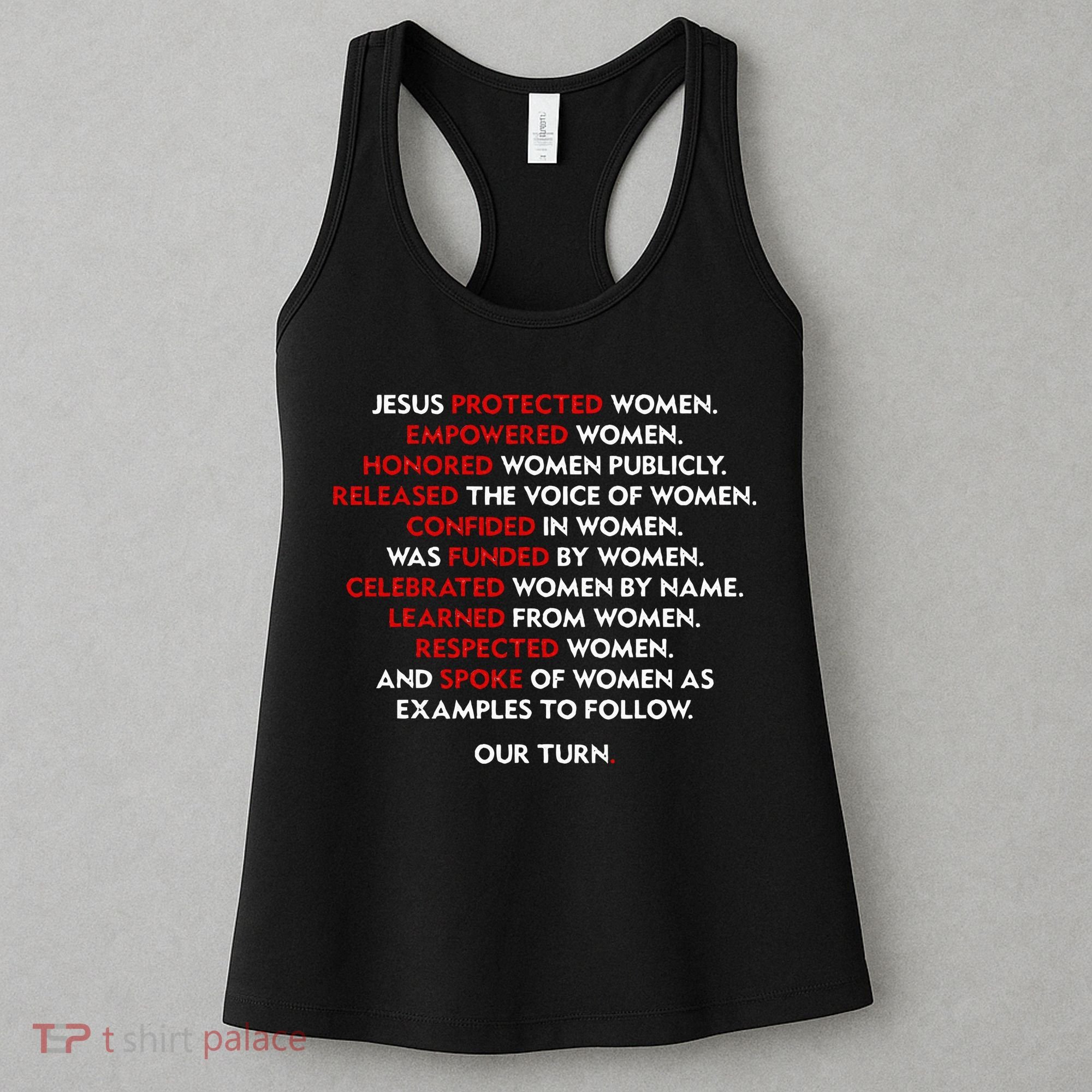 Jesus Protected Women Empowered Women Honored Women Publicly Women's Tank Top