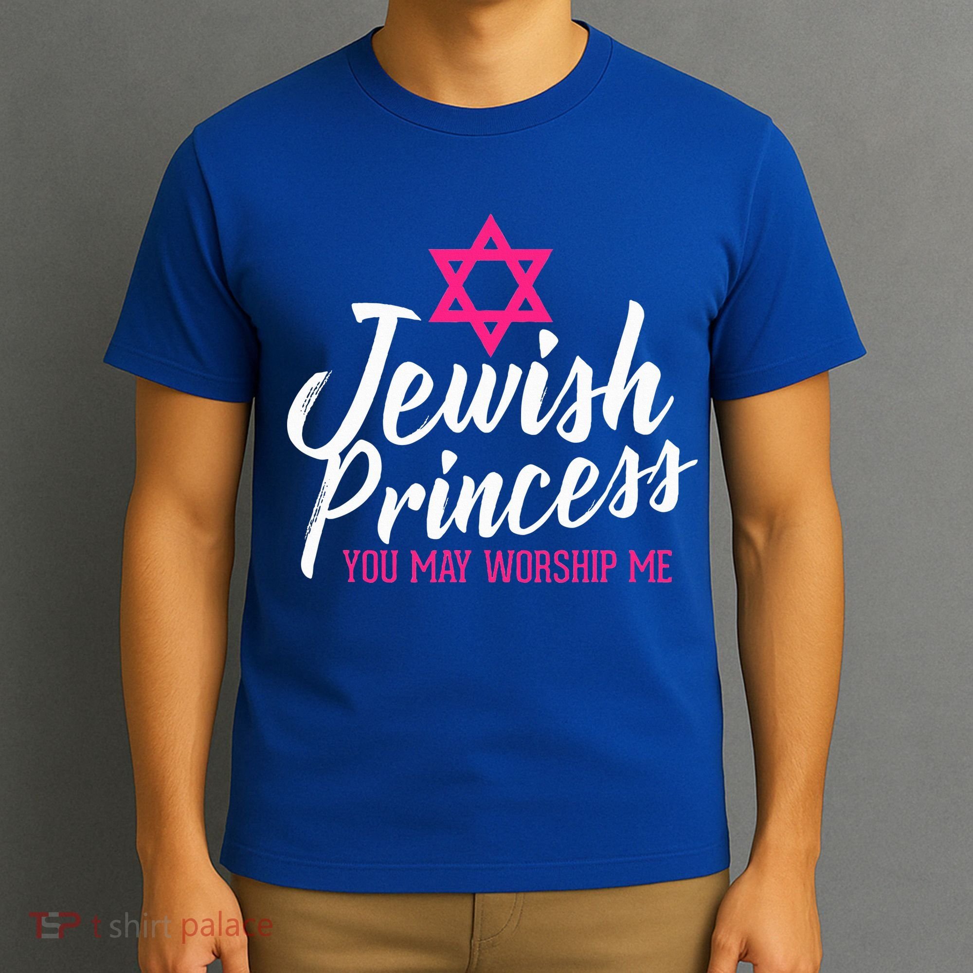 Jewish Princess You May Worship Me Funny Jewish  T-Shirt