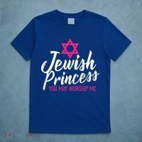 Jewish Princess You May Worship Me Funny Jewish  T-Shirt thumb 5