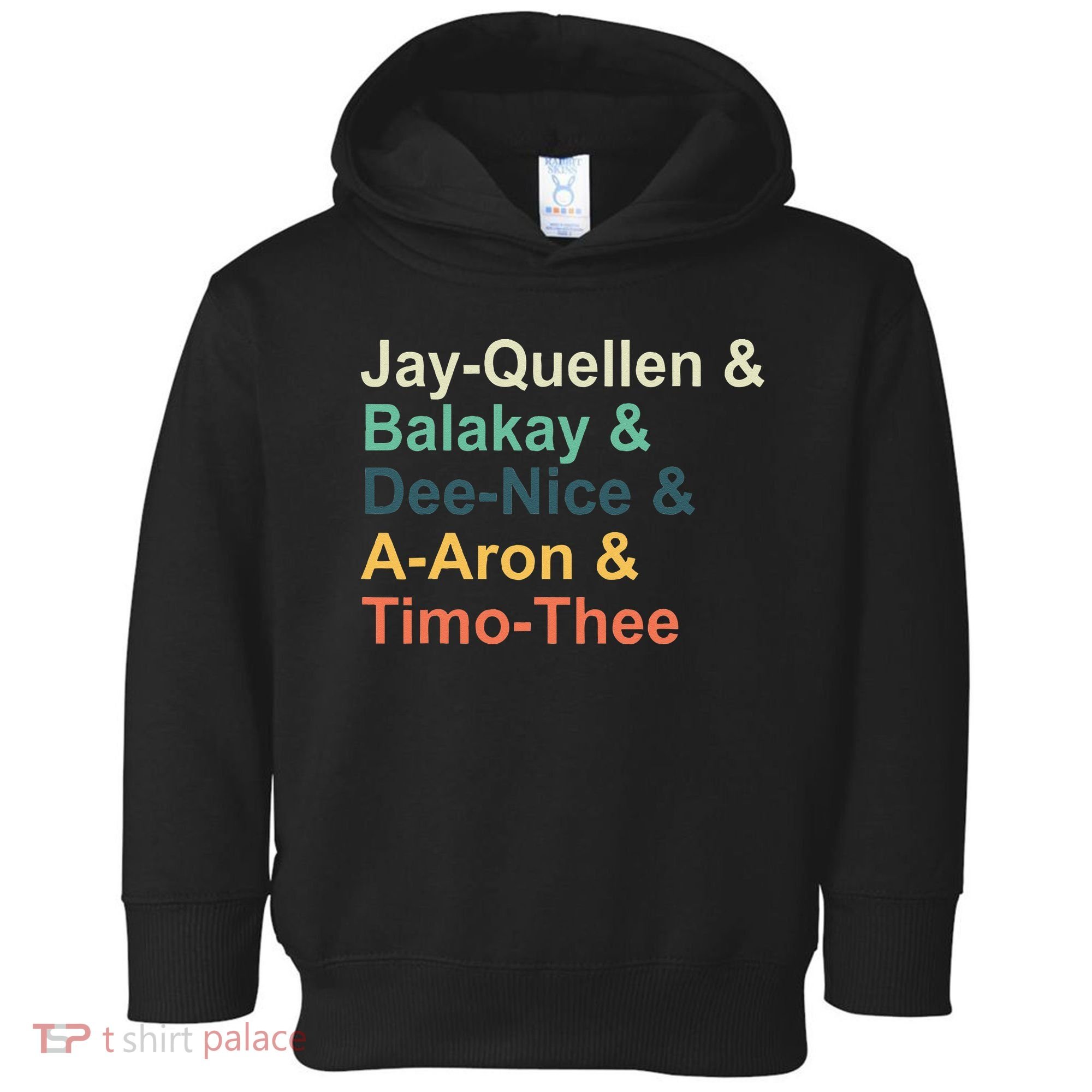 Jay Quellen & Balakay & Dee Nice & A Aron & Timo Thee Toddler Hoodie