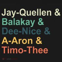 Jay Quellen & Balakay & Dee Nice & A Aron & Timo Thee Kids T-Shirt thumb 4