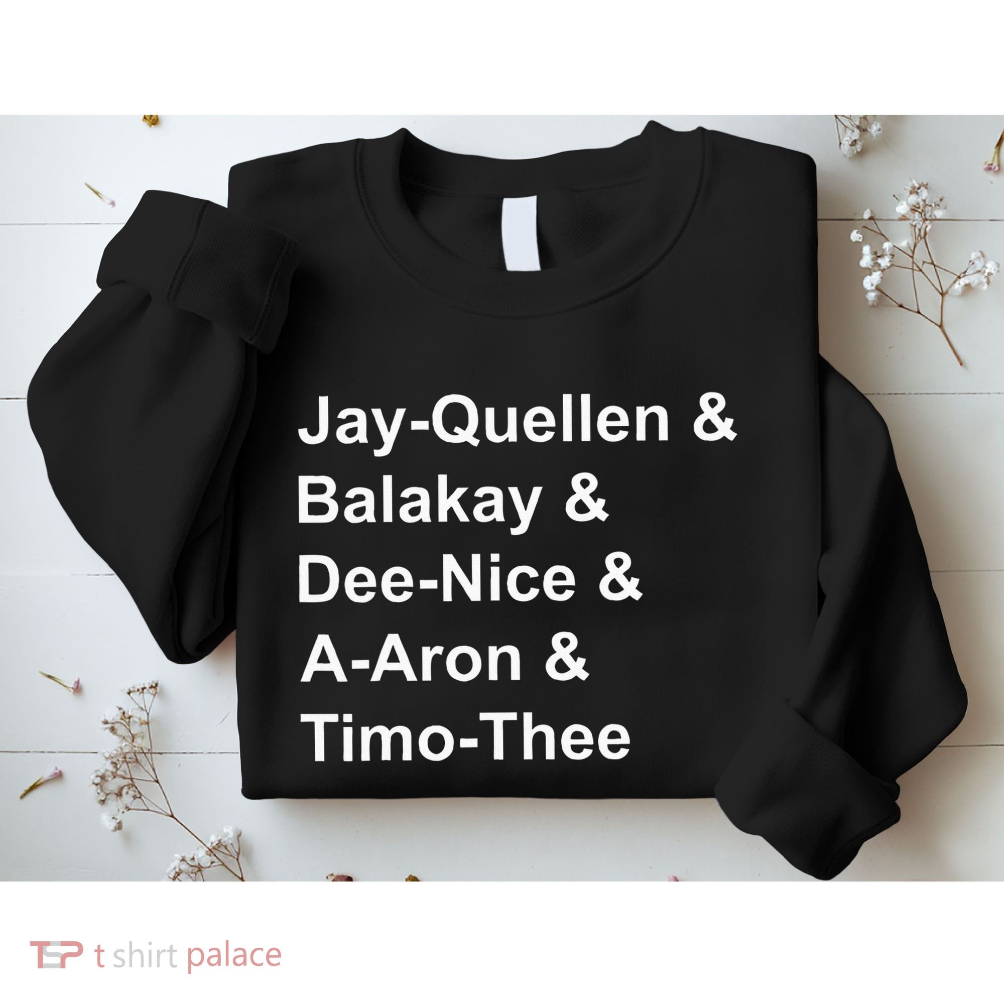 Jay Quellen & Balakay & Dee Nice & A Aron & Timo Thee Sweatshirt