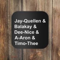 Jay Quellen & Balakay & Dee Nice & A Aron & Timo Thee Coaster thumb 0