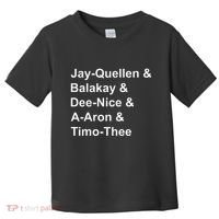 Jay Quellen & Balakay & Dee Nice & A Aron & Timo Thee Toddler T-Shirt thumb 0