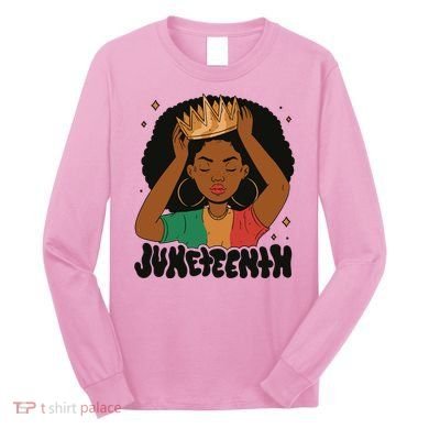 Juneteenth Queen Female Long Sleeve Shirt