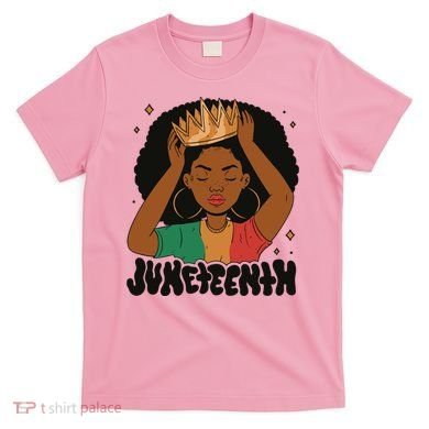 Juneteenth Queen Female T-Shirt