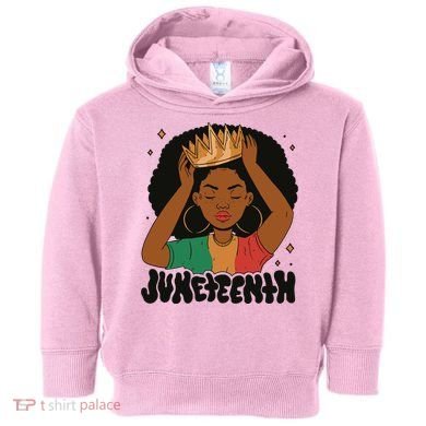 Juneteenth Queen Female Toddler Hoodie