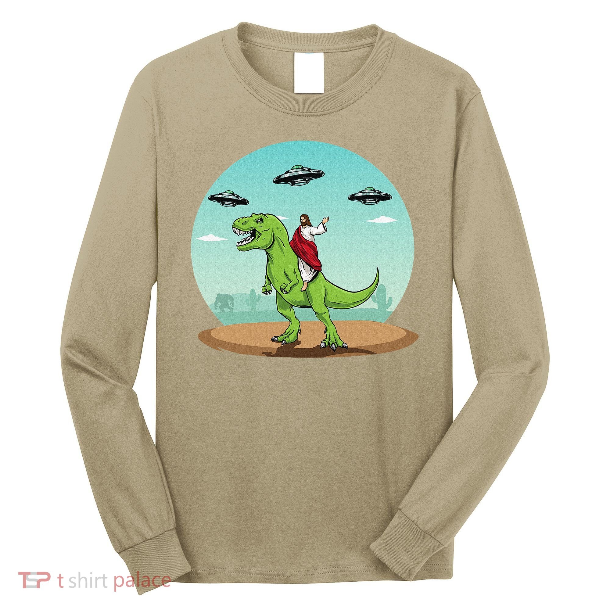 Jesus Riding A Dinosaur Funny Bigfoot UFO Alien Abduction Long Sleeve Shirt