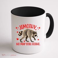 Jimothy Raccoon Adventure No Map Still Going Coffee Mug thumb 1