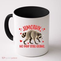 Jimothy Raccoon Adventure No Map Still Going Coffee Mug thumb 0
