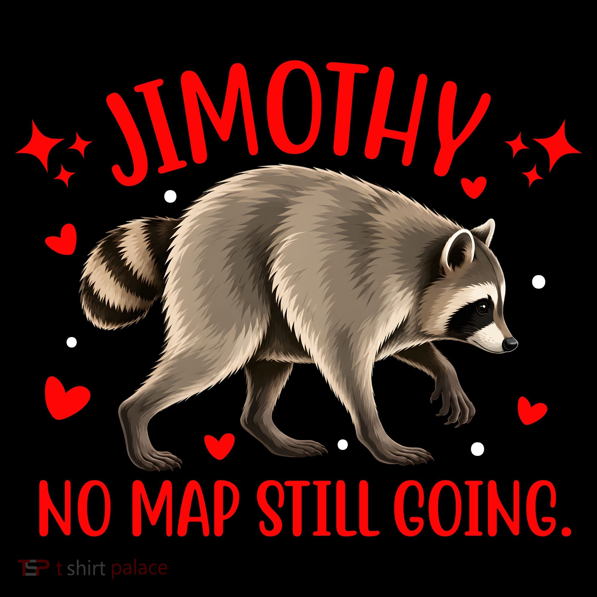 Jimothy Raccoon Adventure No Map Still Going Coffee Mug