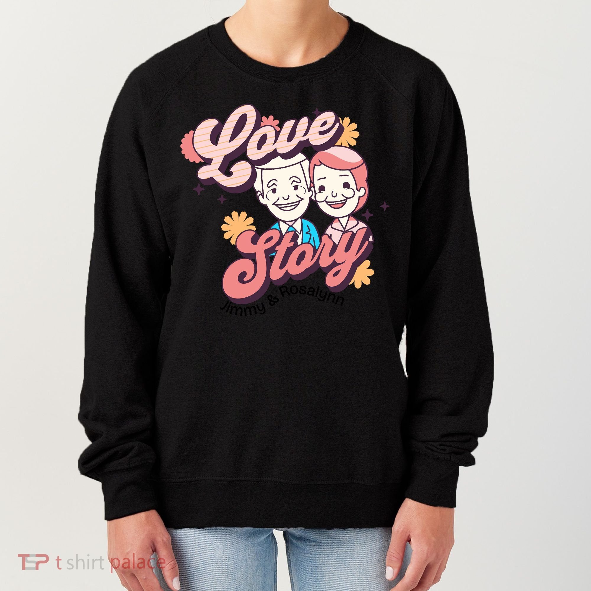 Jimmy & Rosalynn Carter Love Story Women's Sweatshirt