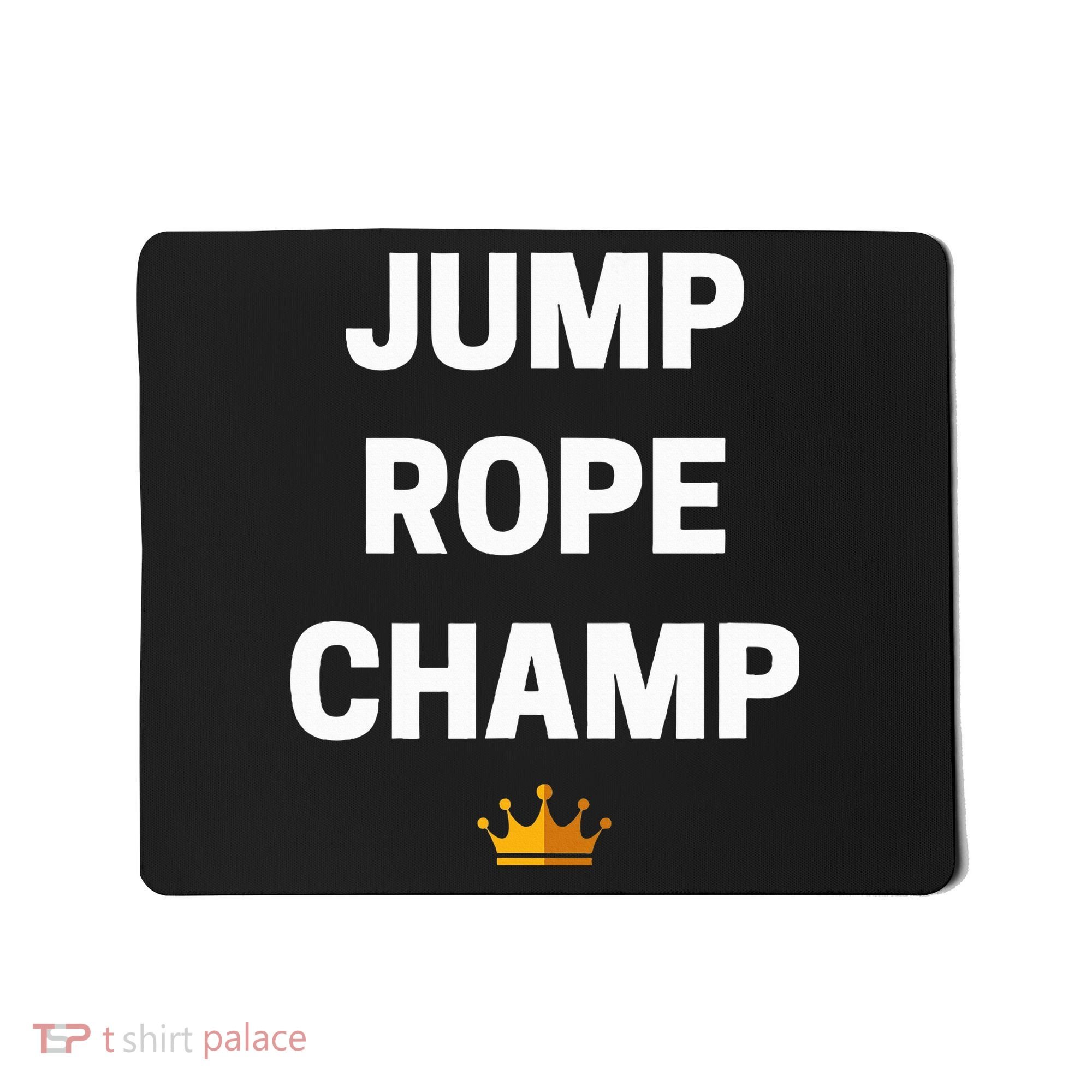Jump Rope Champ Funny Jump Rope Mousepad