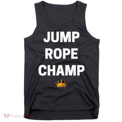 Jump Rope Champ Funny Jump Rope Tank Top