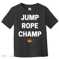 Jump Rope Champ Funny Jump Rope Toddler T-Shirt thumb 0