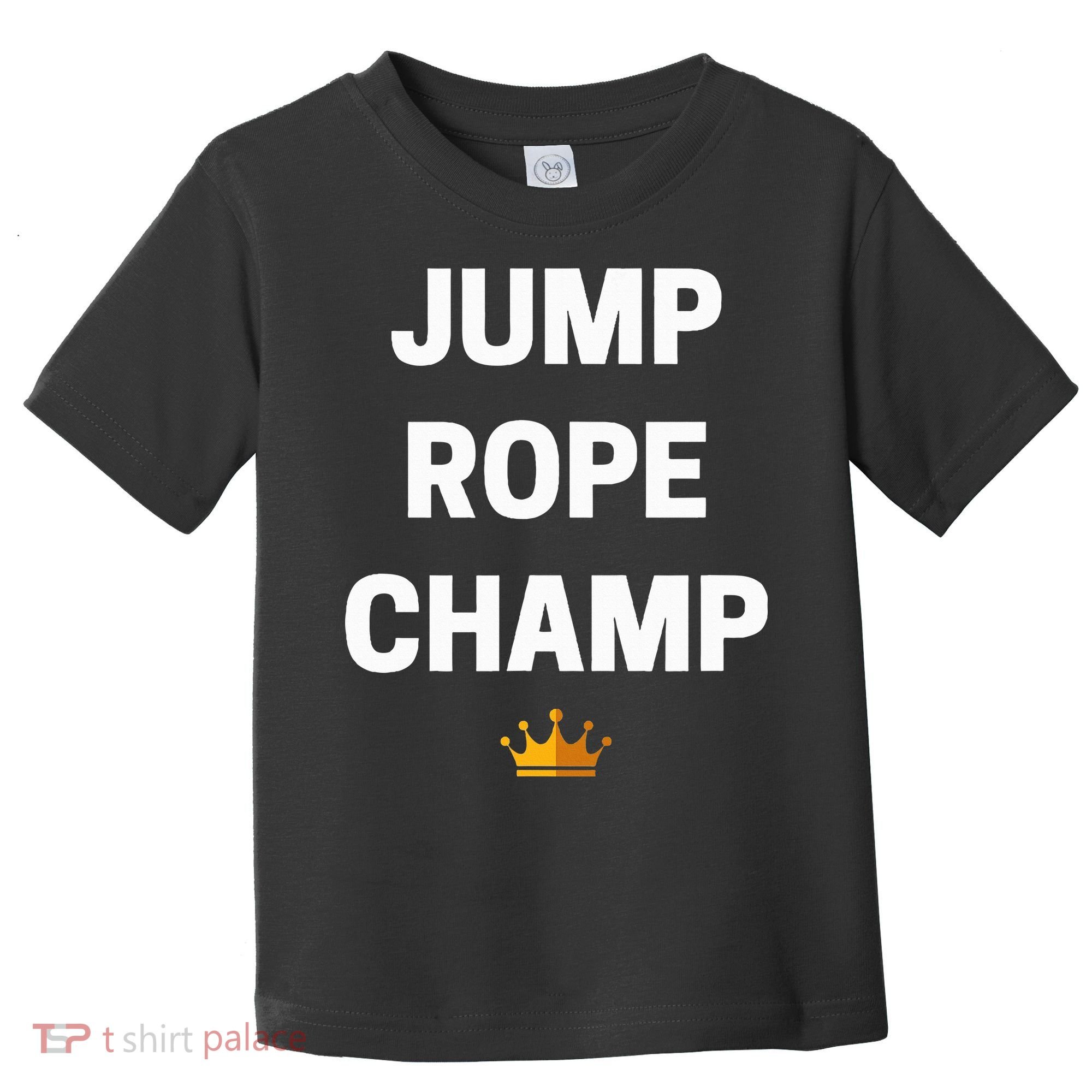 Jump Rope Champ Funny Jump Rope Toddler T-Shirt