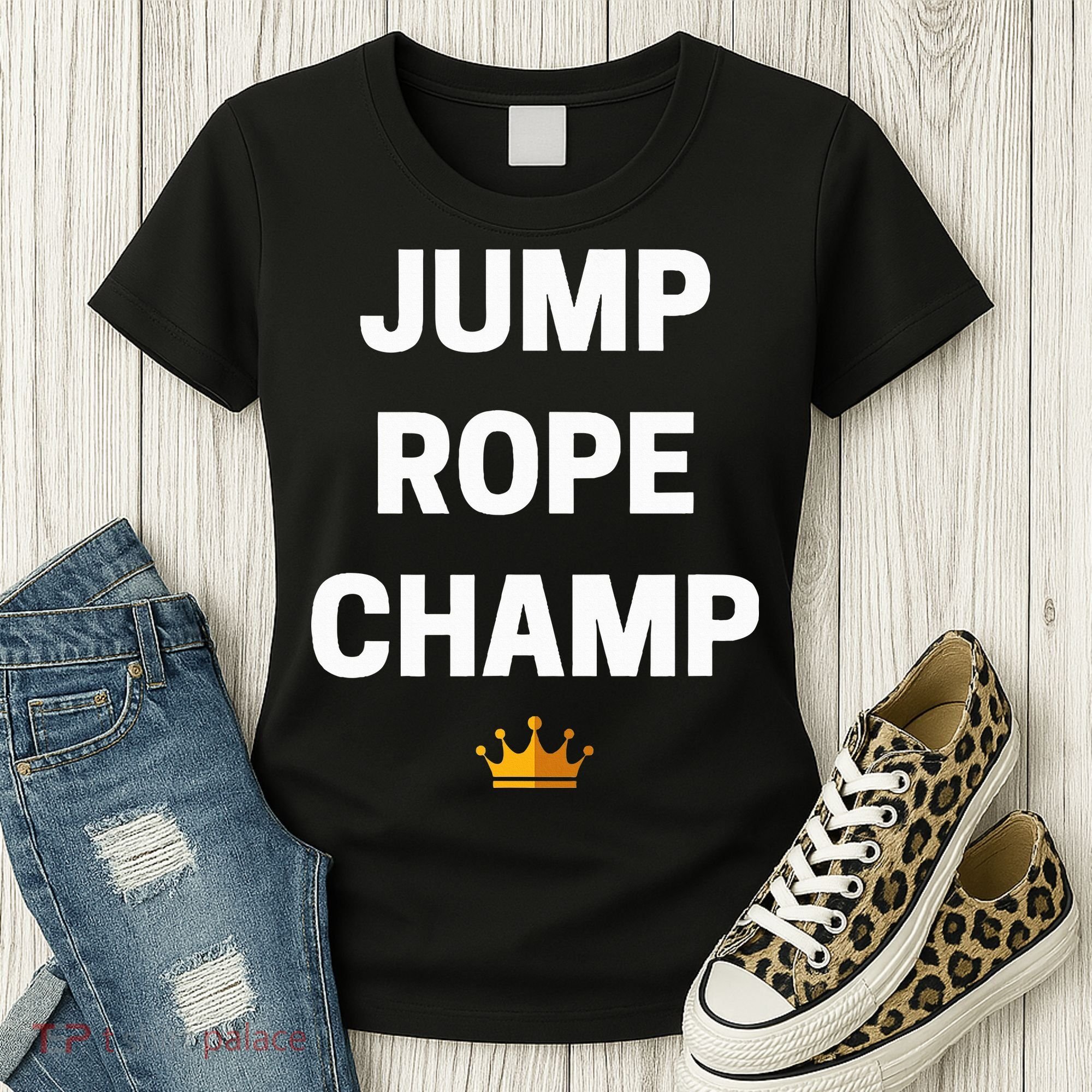 Jump Rope Champ Funny Jump Rope Women's T-Shirt