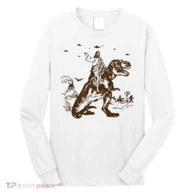 Jesus Riding Dinosaur Ufo Funny Long Sleeve Shirt
