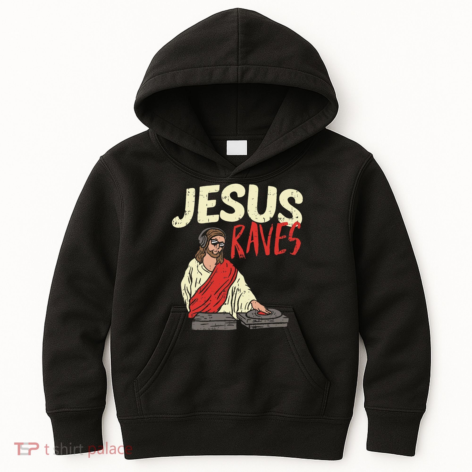 Jesus Raves Funny Electronic Music EDM Festival DJ Gift Kids Hoodie
