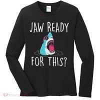 Jaw Ready For This Funny Shark Lover Ocean Wildlife Women's Long Sleeve Shirt thumb 0