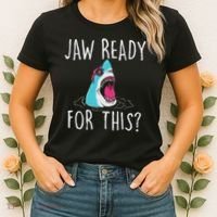 Jaw Ready For This Funny Shark Lover Ocean Wildlife Women's T-Shirt thumb 2