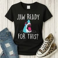 Jaw Ready For This Funny Shark Lover Ocean Wildlife Women's T-Shirt thumb 3