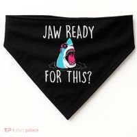 Jaw Ready For This Funny Shark Lover Ocean Wildlife USA-Made Doggie Bandana thumb 0